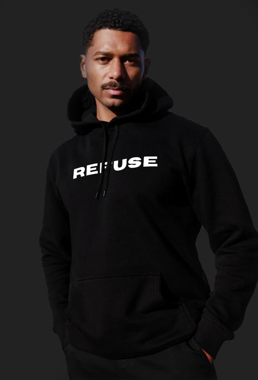“REFUSE” HOODIE